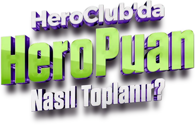 HeroPuan Nasıl Toplanır?